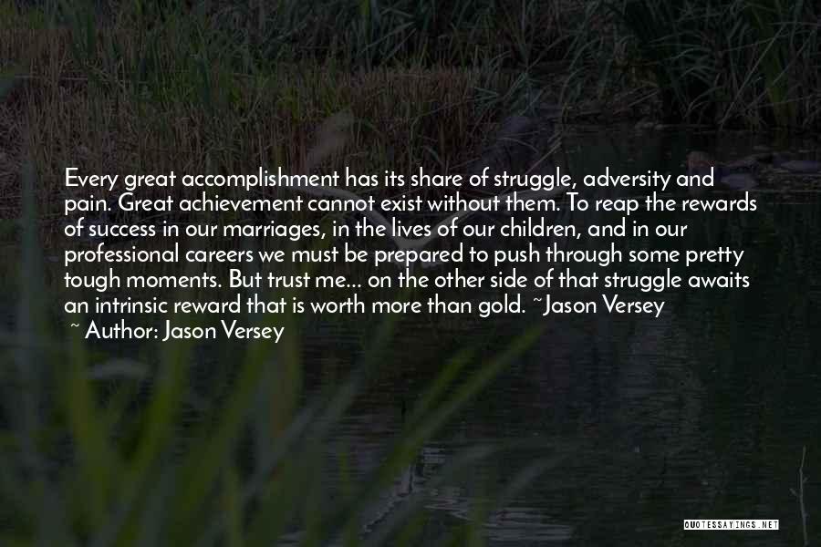 Push Through The Pain Quotes By Jason Versey