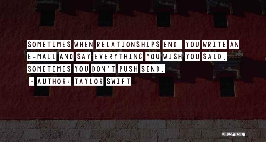 Push Till The End Quotes By Taylor Swift