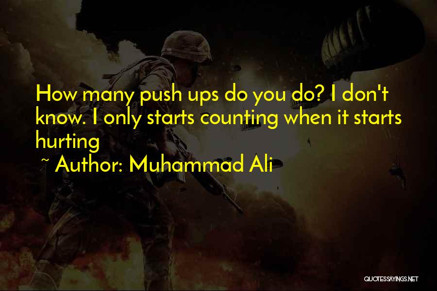 Push Ups Quotes By Muhammad Ali