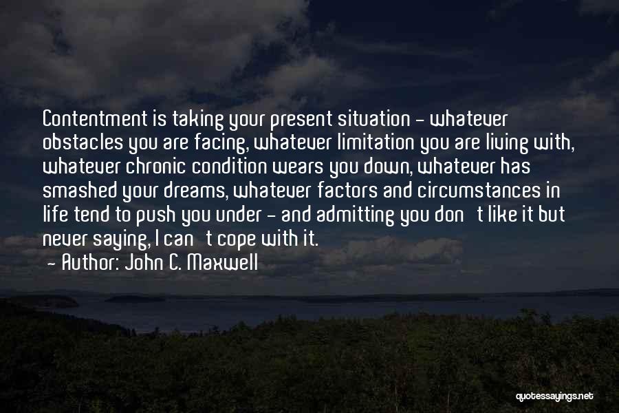 Push You Down Quotes By John C. Maxwell