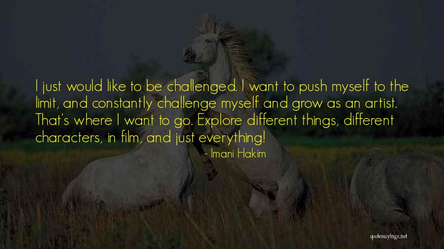 Push Your Limit Quotes By Imani Hakim Push Your Limit Quotes By Imani Hakim