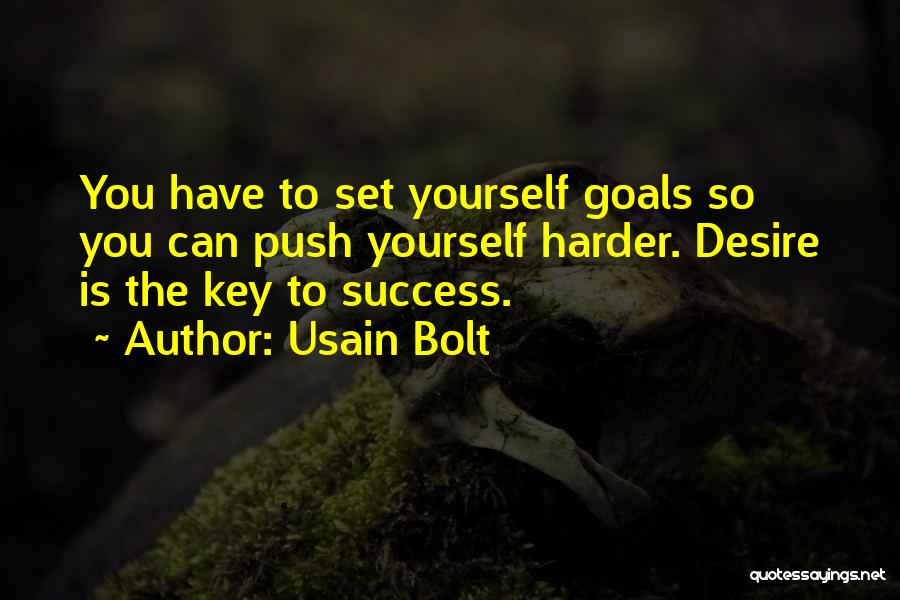 Push Yourself Harder Quotes By Usain Bolt