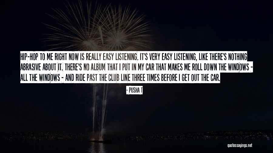 Pusha T Quotes 1057311 Pusha T Quotes 1057311