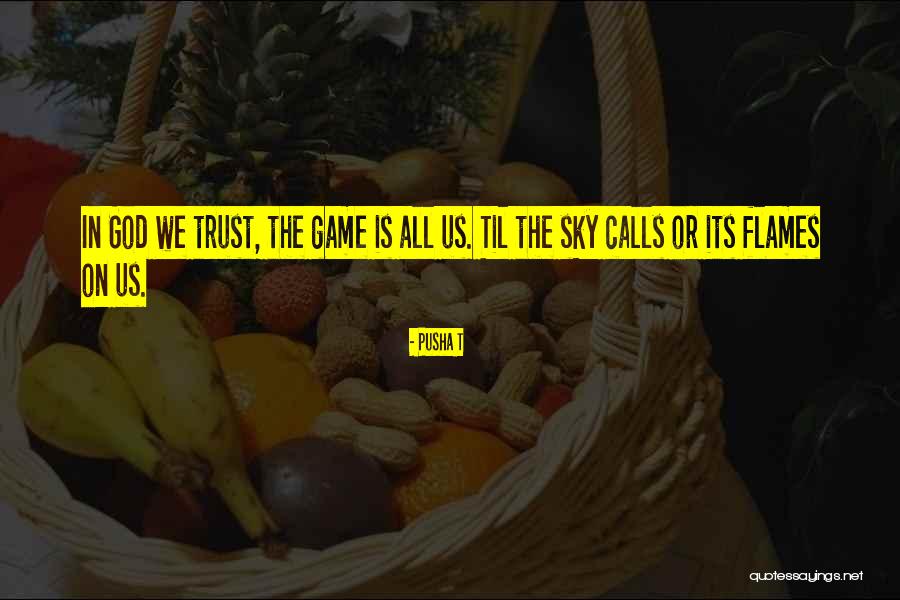 Pusha T Quotes 1468714 Pusha T Quotes 1468714