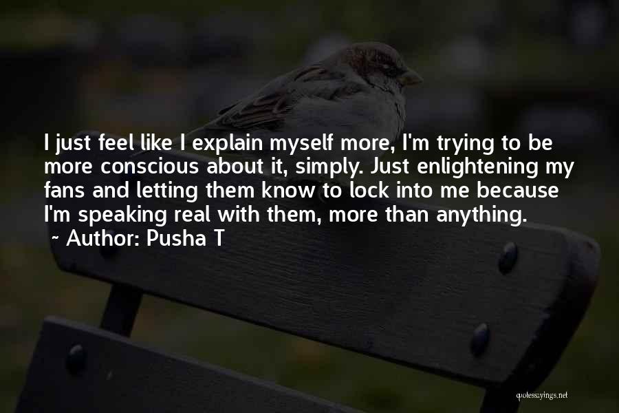 Pusha T Quotes 1916553