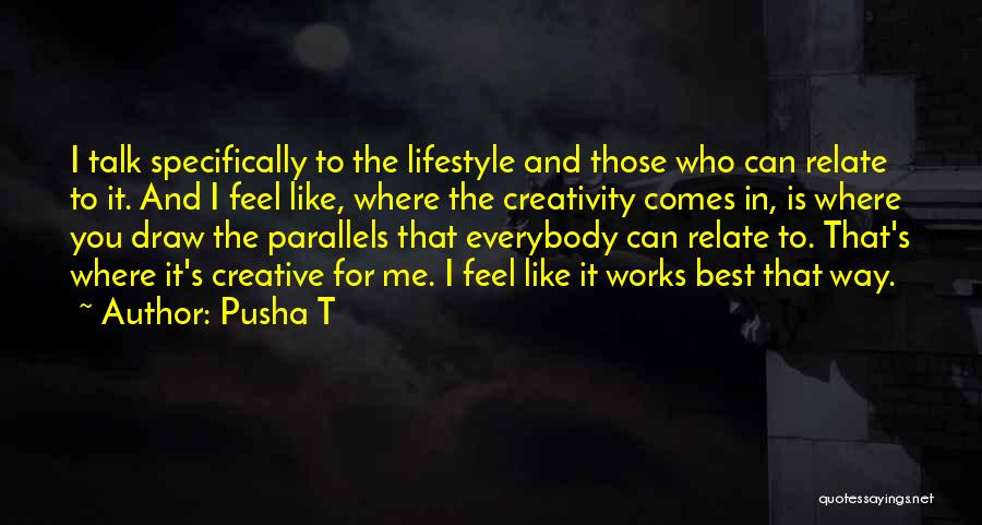 Pusha T Quotes 1964006