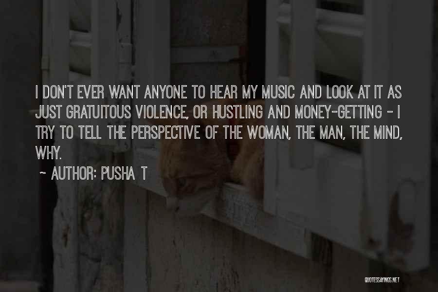 Pusha T Quotes 2158109