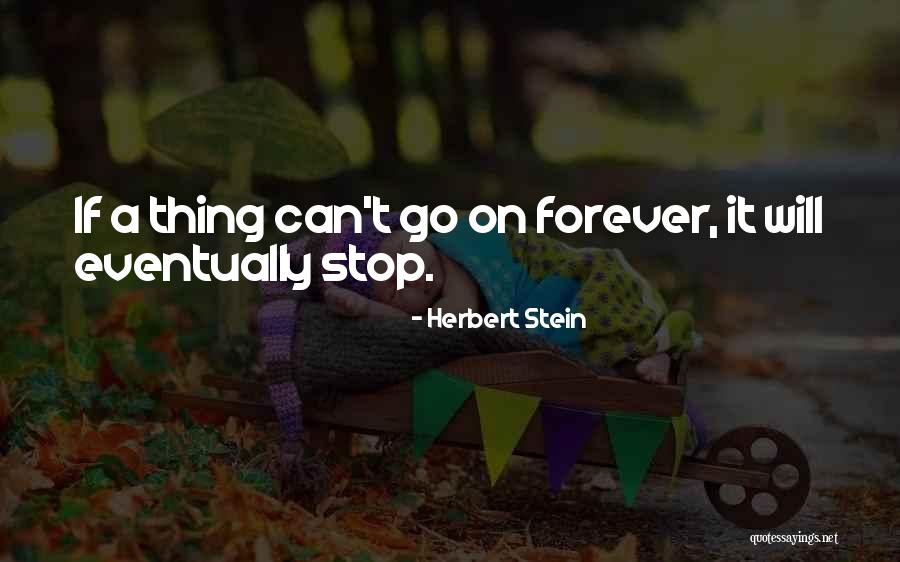 Pushchair Quotes By Herbert Stein Pushchair Quotes By Herbert Stein