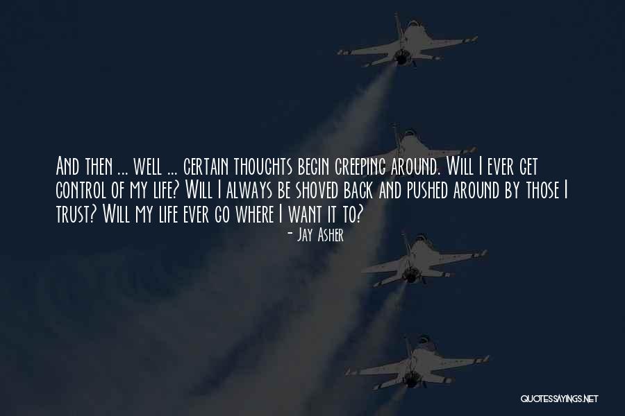 Pushed Around Quotes By Jay Asher Pushed Around Quotes By Jay Asher