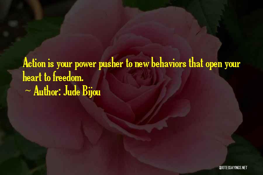 Pusher 2 Quotes By Jude Bijou