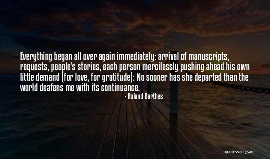 Pushing Ahead Quotes By Roland Barthes Pushing Ahead Quotes By Roland Barthes