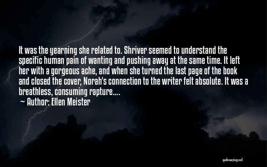 Pushing Away Quotes By Ellen Meister