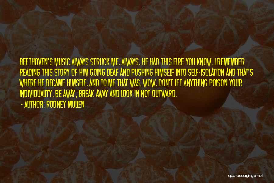 Pushing Away Quotes By Rodney Mullen