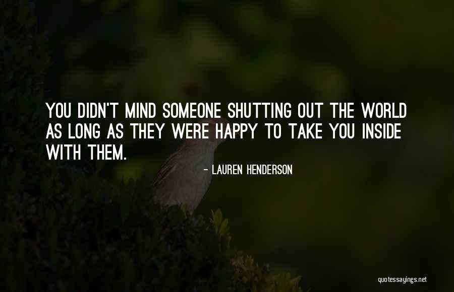 Pushing Away Someone Quotes By Lauren Henderson