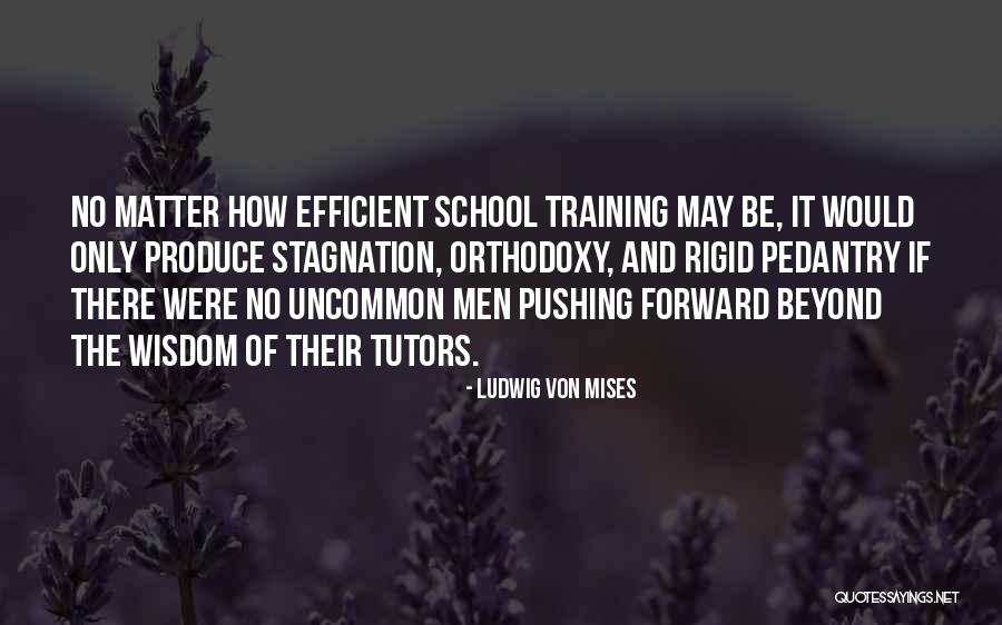 Pushing It Quotes By Ludwig Von Mises Pushing It Quotes By Ludwig Von Mises
