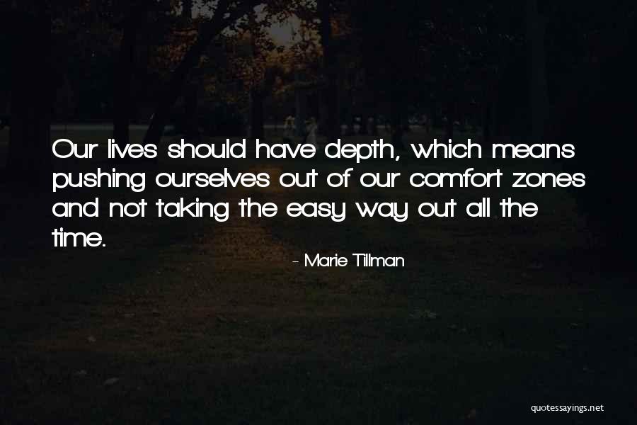 Pushing Life Quotes By Marie Tillman Pushing Life Quotes By Marie Tillman