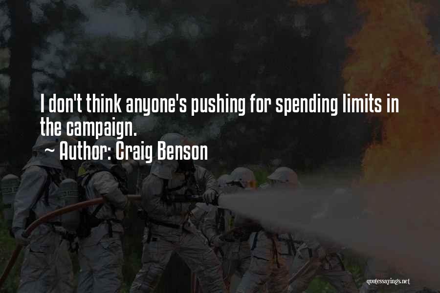 Pushing Limits Quotes By Craig Benson
