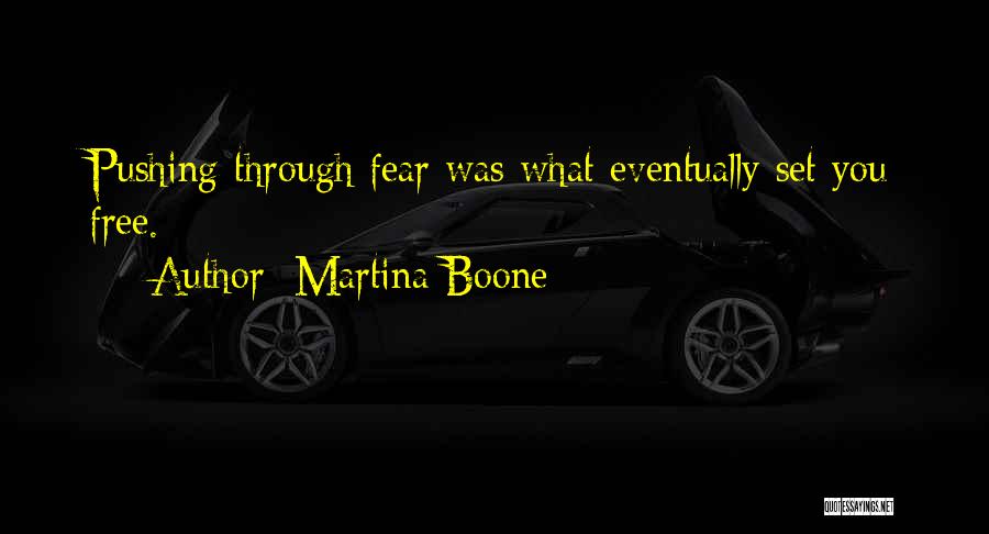 Pushing Limits Quotes By Martina Boone