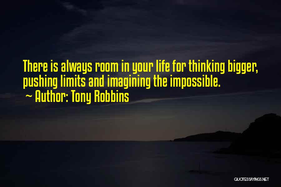Pushing Limits Quotes By Tony Robbins