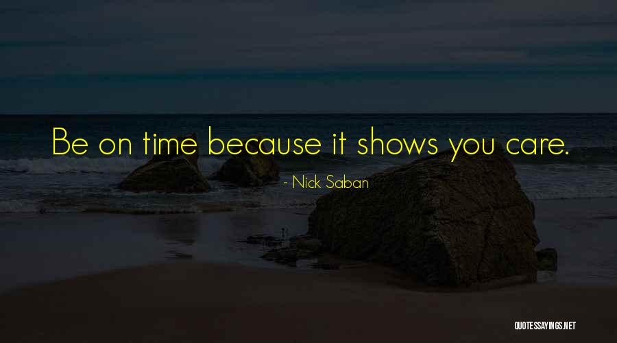 Pushing Loved Ones Away Quotes By Nick Saban Pushing Loved Ones Away Quotes By Nick Saban
