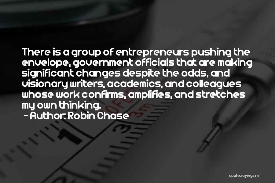 Pushing The Envelope Quotes By Robin Chase