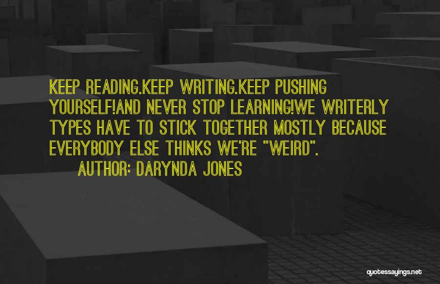 Pushing Yourself Quotes By Darynda Jones