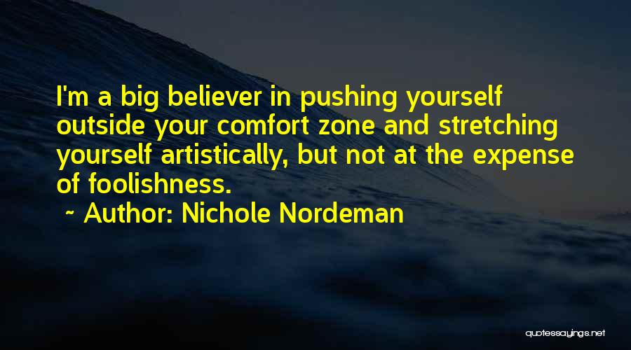 Pushing Yourself Quotes By Nichole Nordeman