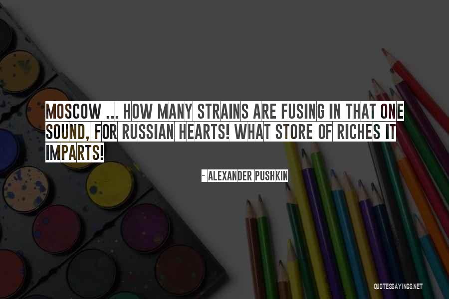 Pushkin Moscow Quotes By Alexander Pushkin Pushkin Moscow Quotes By Alexander Pushkin