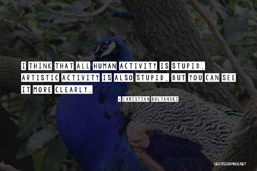Pushkina Oksana Quotes By Christian Boltanski Pushkina Oksana Quotes By Christian Boltanski