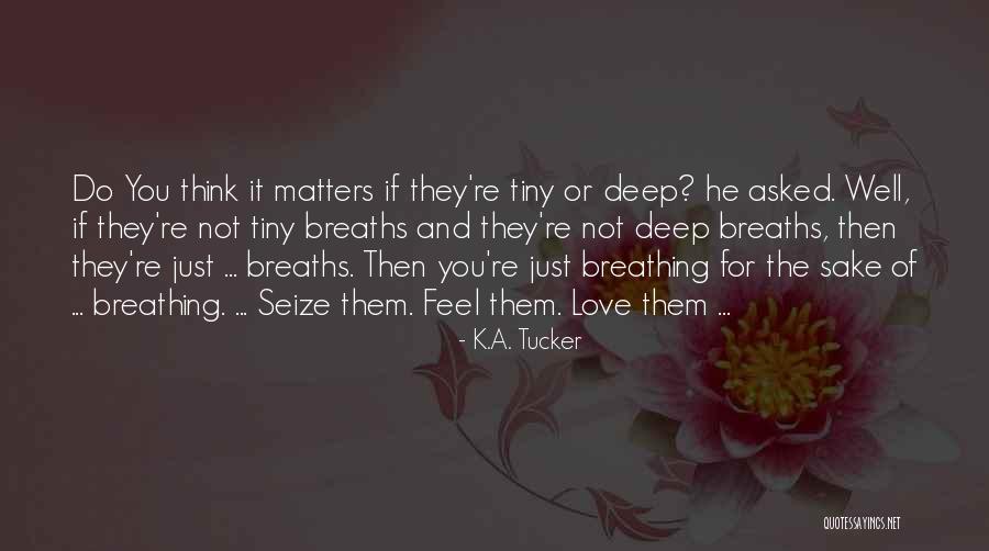 Pushkina Oksana Quotes By K.A. Tucker Pushkina Oksana Quotes By K.A. Tucker