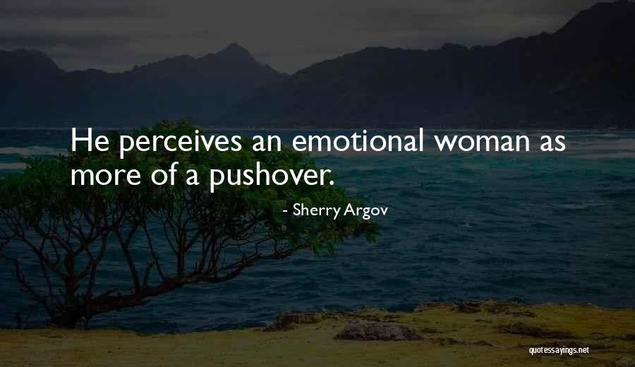 Pushover Quotes By Sherry Argov Pushover Quotes By Sherry Argov