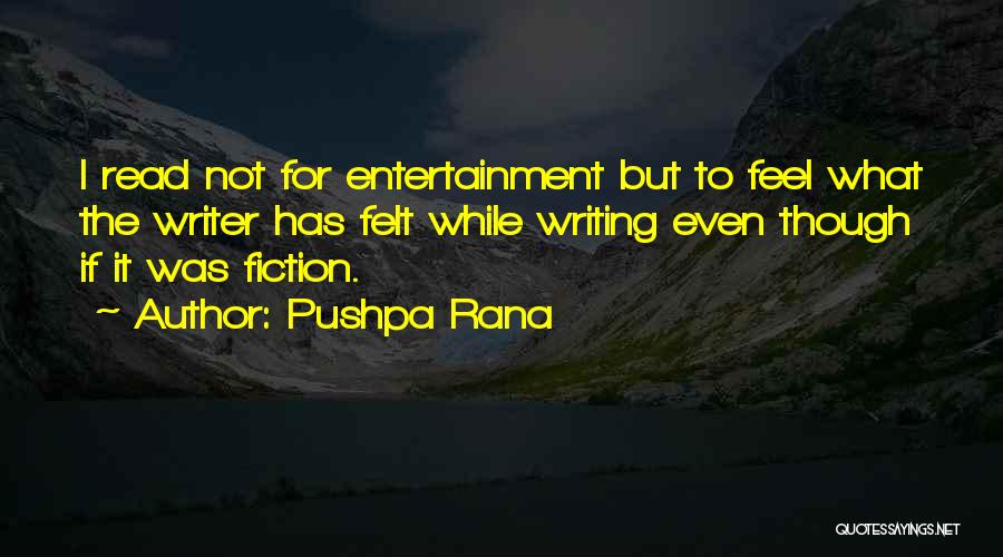 Pushpa Rana Quotes 1147479