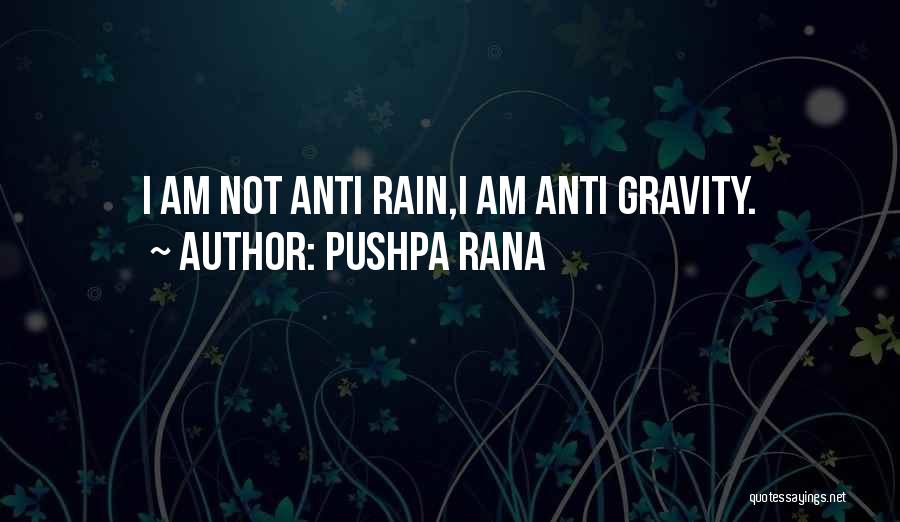 Pushpa Rana Quotes 1475422