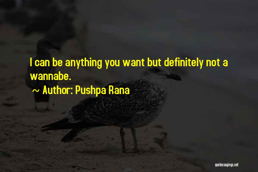 Pushpa Rana Quotes 1498605