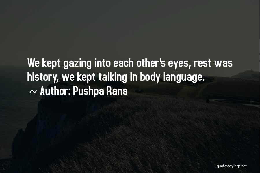 Pushpa Rana Quotes 1647546