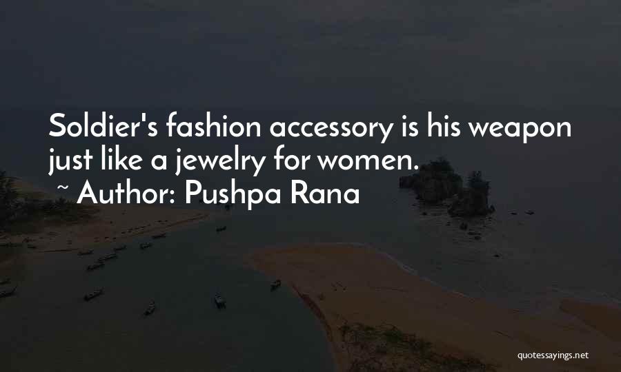 Pushpa Rana Quotes 2084138