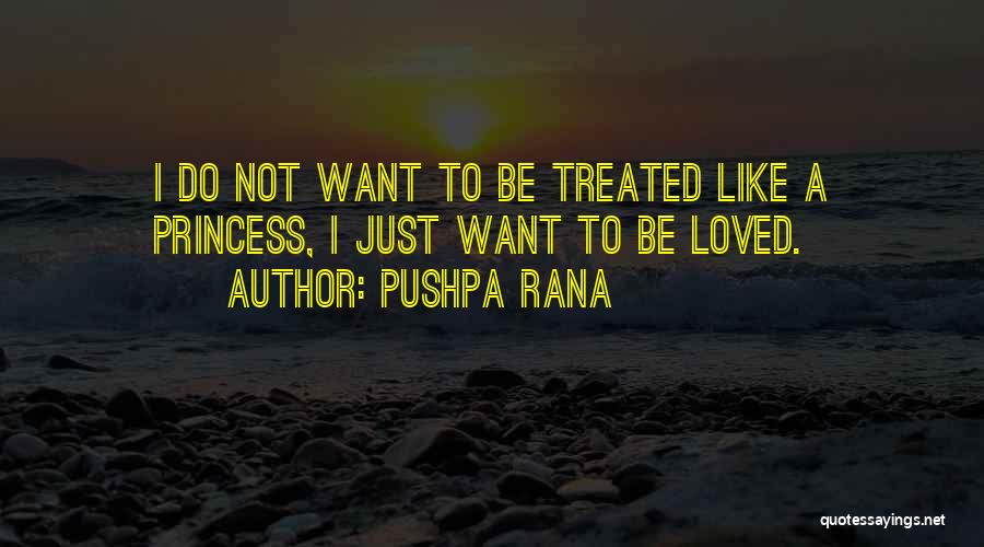 Pushpa Rana Quotes 400297