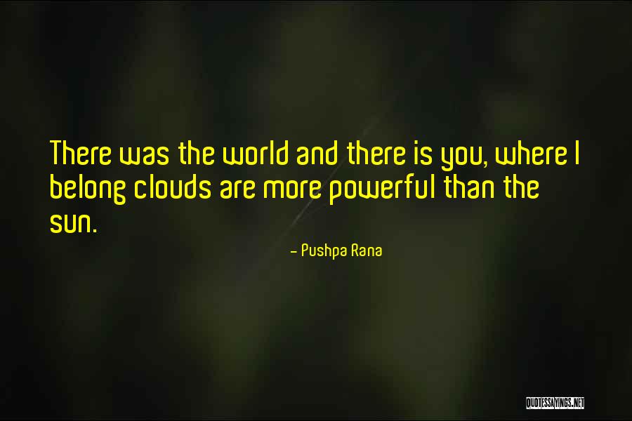 Pushpa Rana Quotes 619599