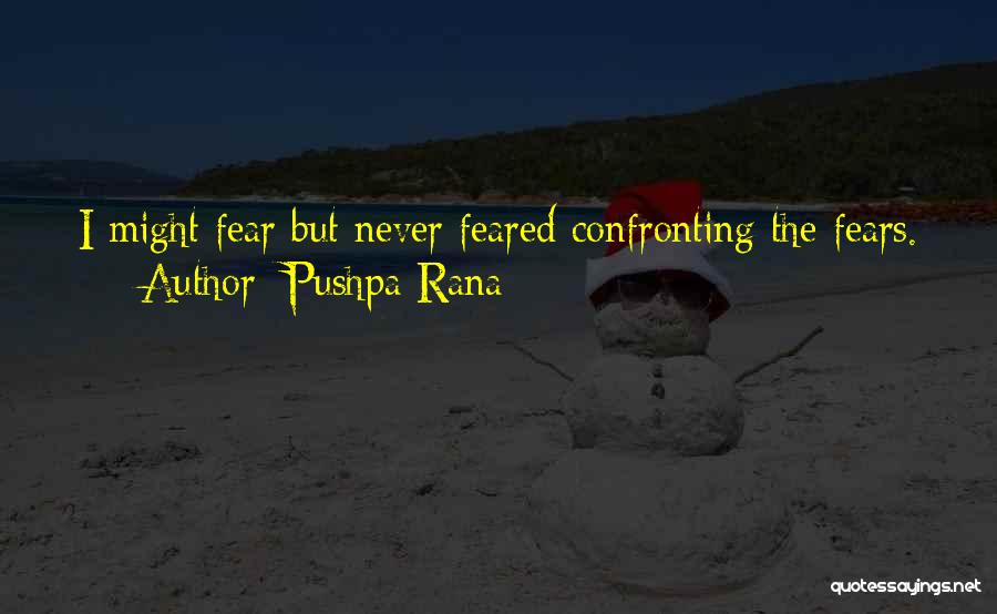 Pushpa Rana Quotes 629893