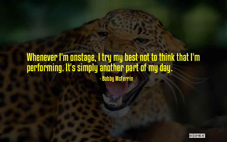 Pushparaj Deshpande Quotes By Bobby McFerrin Pushparaj Deshpande Quotes By Bobby McFerrin