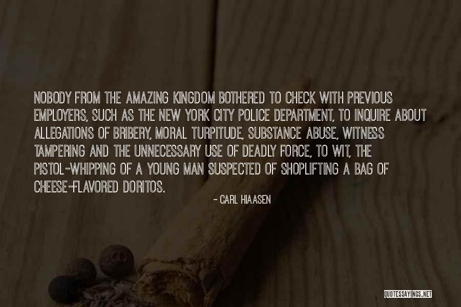 Pushpinder Sethi Quotes By Carl Hiaasen
