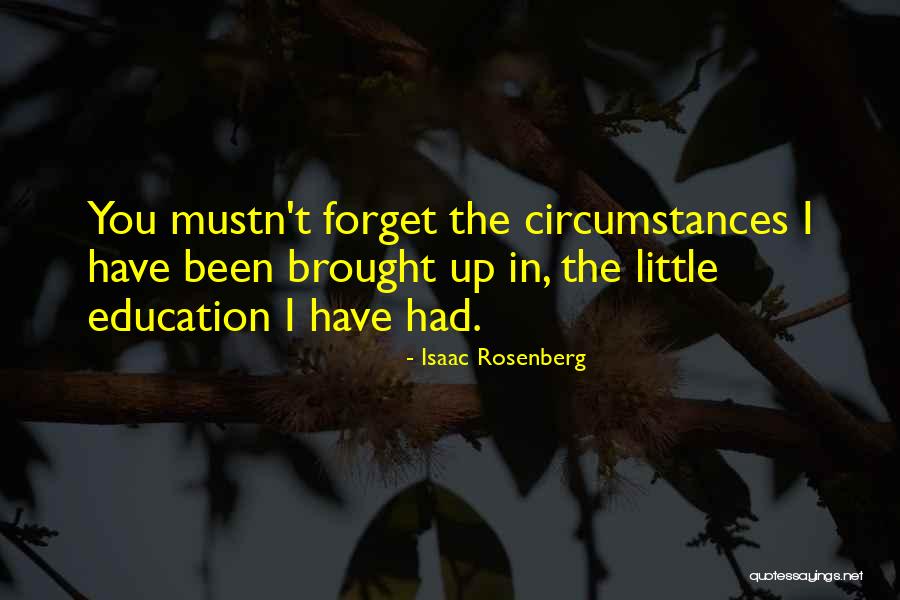 Pushpinder Sethi Quotes By Isaac Rosenberg