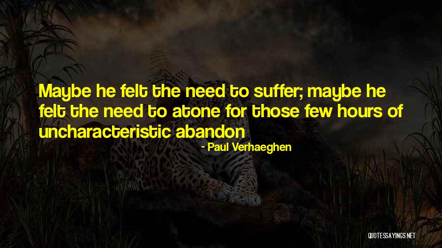 Pusiaukrastine Quotes By Paul Verhaeghen Pusiaukrastine Quotes By Paul Verhaeghen
