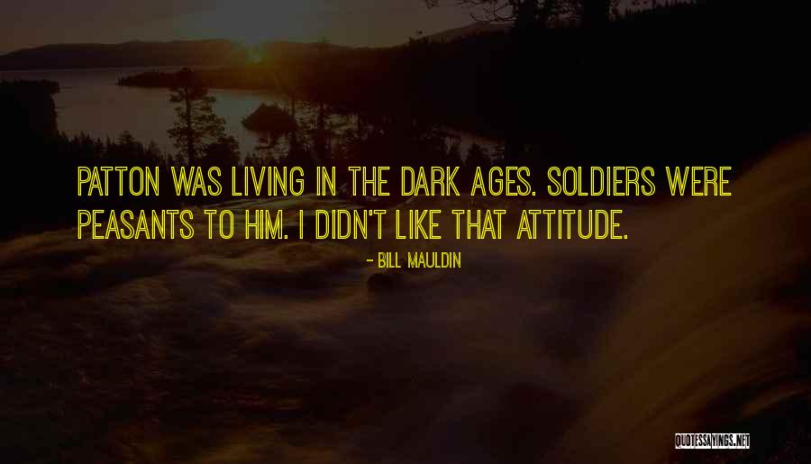 Pusieran Quotes By Bill Mauldin Pusieran Quotes By Bill Mauldin