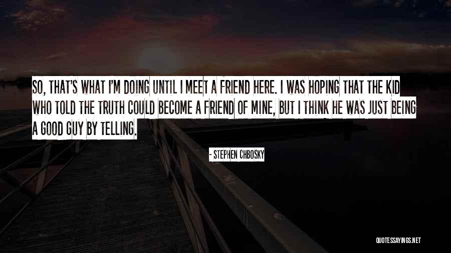 Pusiste Significado Quotes By Stephen Chbosky Pusiste Significado Quotes By Stephen Chbosky