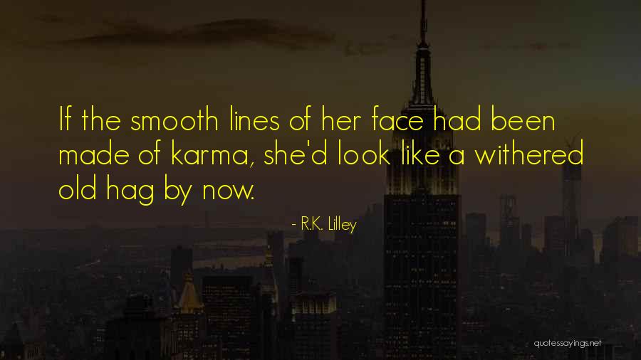 Puslapiu Quotes By R.K. Lilley Puslapiu Quotes By R.K. Lilley
