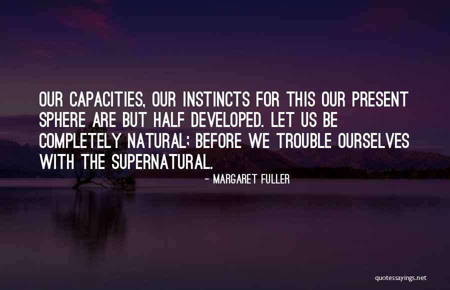 Pustakawan Adalah Quotes By Margaret Fuller Pustakawan Adalah Quotes By Margaret Fuller