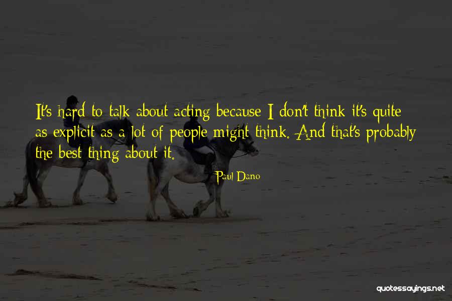 Pustil Ti Quotes By Paul Dano Pustil Ti Quotes By Paul Dano