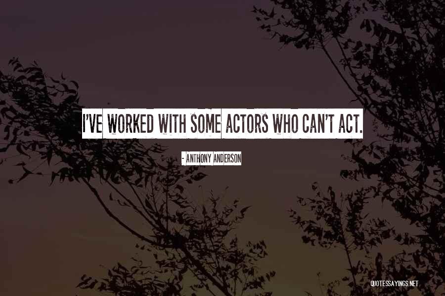 Pustinje Svijeta Quotes By Anthony Anderson Pustinje Svijeta Quotes By Anthony Anderson