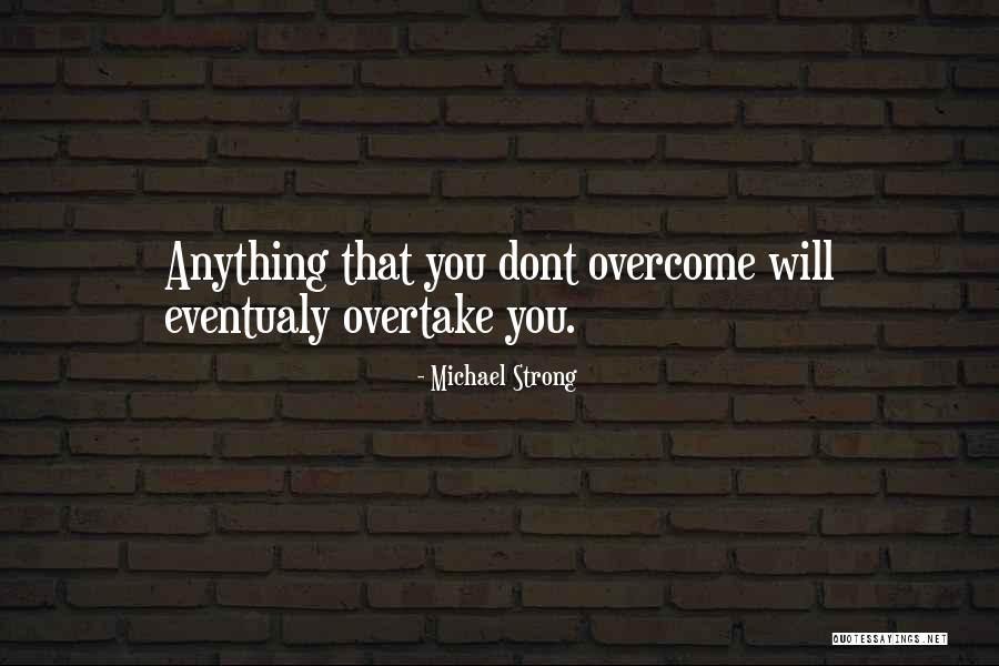 Pustkala Quotes By Michael Strong Pustkala Quotes By Michael Strong